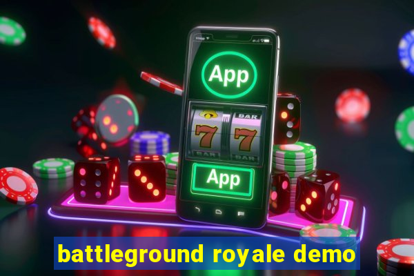 battleground royale demo